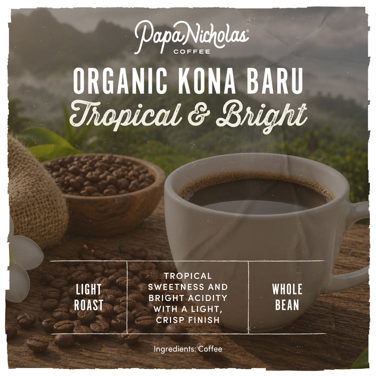 Kona Baru USDA Organic